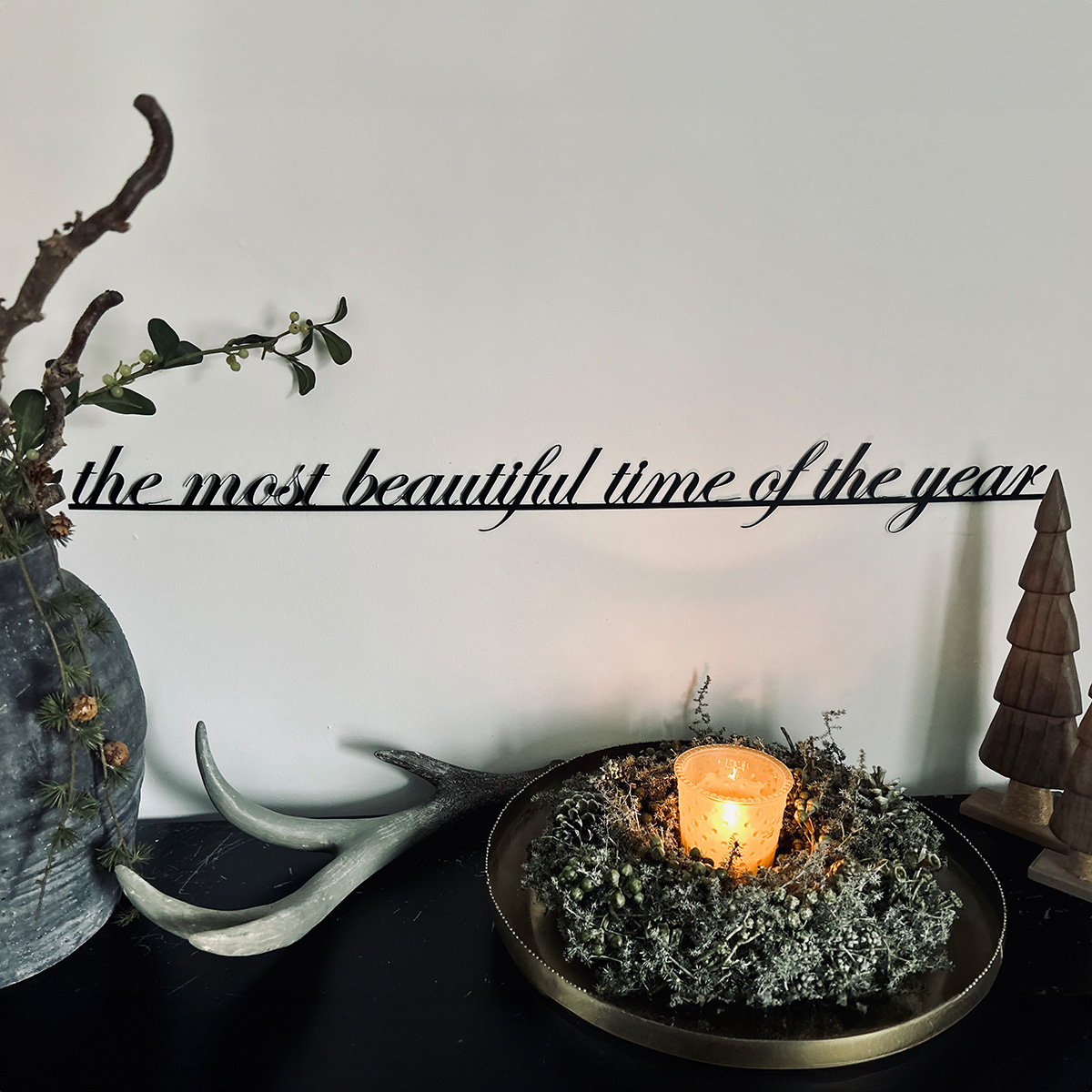 Schriftzug Metall "The most beautiful time of the year"